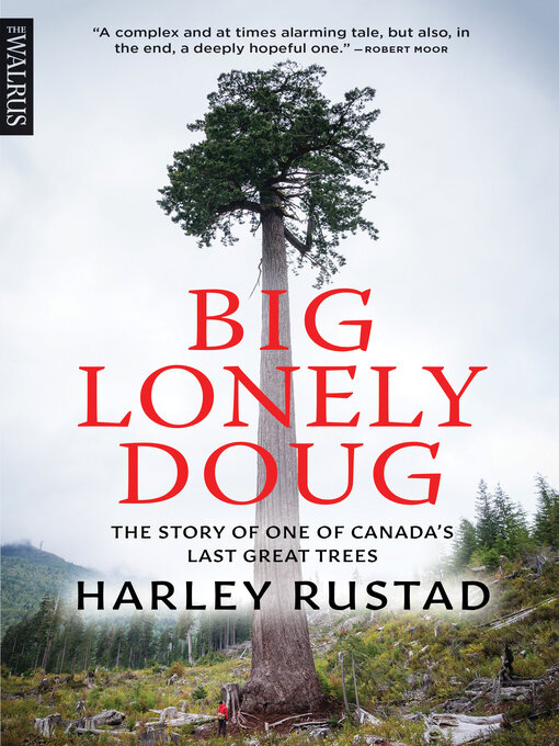 Title details for Big Lonely Doug by Harley Rustad - Available